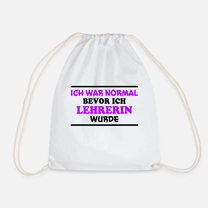 Lehrerin Spruch Lehrer Lustiges Lehrerin Geschenk - Turnbeutel - Weiß