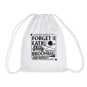 Forget Eat And Sleep Just Play Broomball And Repea - Turnbeutel - Weiß - Vorne