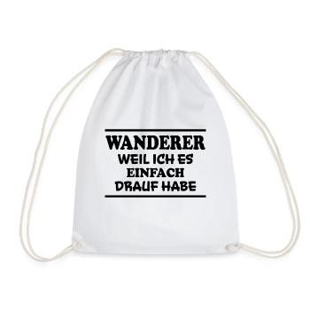 Wanderer Spruch Outdoor Lustiges Wandern Geschenk - Turnbeutel - Weiß - Vorne