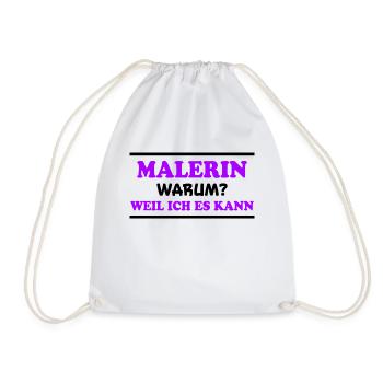Malerin Spruch Malermeister Beruf Malerin Geschenk - Turnbeutel - Weiß - Vorne