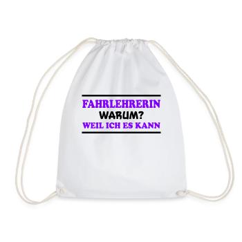 Fahrlehrerin Fahrschule Witz Fahrlehrerin Geschenk - Turnbeutel - Weiß - Vorne