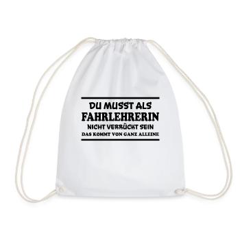 Fahrlehrerin Fahrschule Witz Fahrlehrerin Geschenk - Turnbeutel - Weiß - Vorne