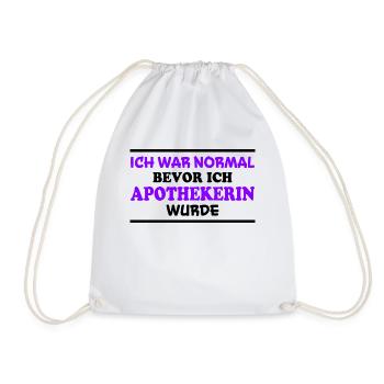 Apothekerin Spruch Apotheke Apothekerin Geschenk - Turnbeutel - Weiß - Vorne