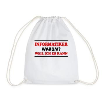 Informatiker Spruch Lustige Programmierer Geschenk - Turnbeutel - Weiß - Vorne