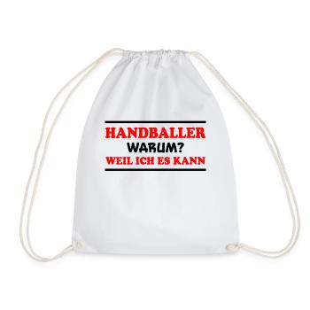 Handball Spruch Sport Lustiges Handballer Geschenk - Turnbeutel - Weiß - Vorne