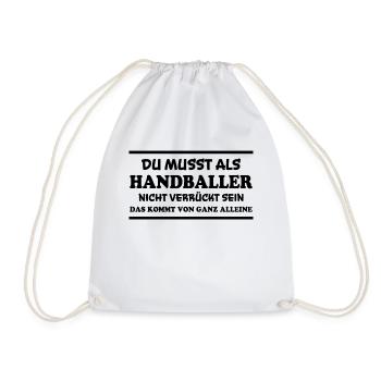 Handball Spruch Sport Lustiges Handballer Geschenk - Turnbeutel - Weiß - Vorne