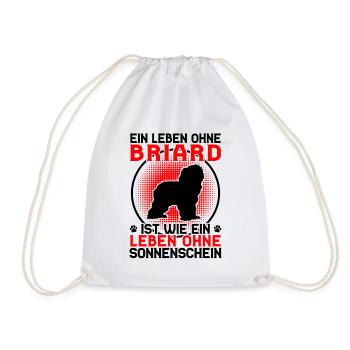 Life without Briard Berger de Brie Briard - Drawstring Bag - white - Front