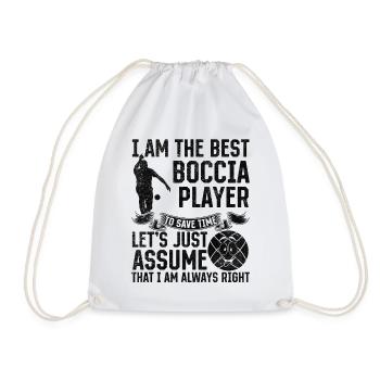 I am the best Boccia player to save time let's jus - Drawstring Bag - white - Front