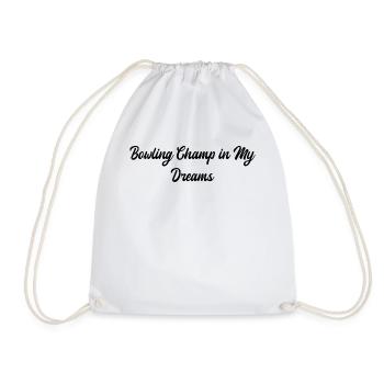 Bowling - Champion de bowling dans mes rêves - Sac de sport léger - blanc - Devant