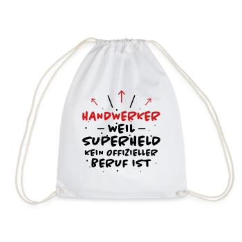 Handwerker Spruch Heimwerker Handwerker Geschenk - Turnbeutel - Weiß - Vorne