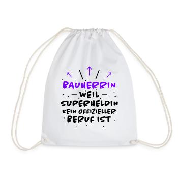 Bauherrin Spruch Bauherr Lustig Bauherrin Geschenk - Turnbeutel - Weiß - Vorne