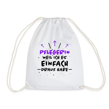 Pflegerin Spruch Pflegekraft Pflegerin Geschenk - Turnbeutel - Weiß - Vorne