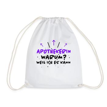 Apothekerin Spruch Apotheke Apothekerin Geschenk - Turnbeutel - Weiß - Vorne