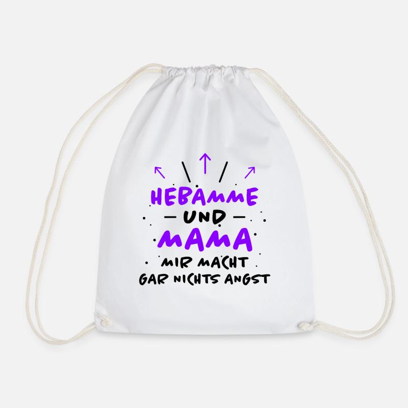 Hebamme Spruch Beruf Lustiges Hebammen Geschenk - Turnbeutel - Weiß