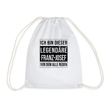 Ich bin dieser legendäre für Franz-Josef - Turnbeutel - Weiß - Vorne