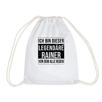I'm this legendary for Rainer - Drawstring Bag - white - Front