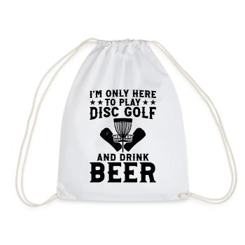 Je ne suis là que pour jouer au disc golf et boire de la bière - D - Sac de sport léger - blanc - Devant