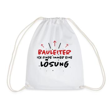 Bauleiter Spruch Baustelle Fun Bauleiter Geschenk - Turnbeutel - Weiß - Vorne