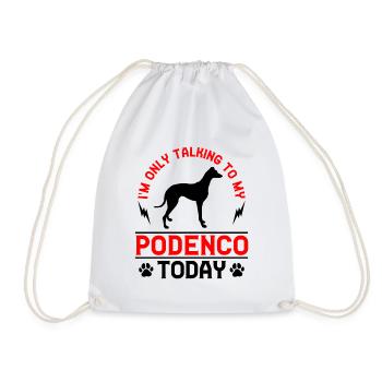 Podenco Windhund Rede nur mit Podenco - Turnbeutel - Weiß - Vorne