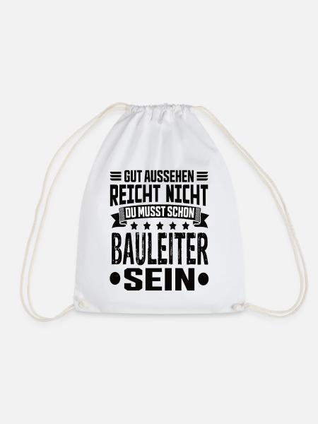 Bauleiter Bauleitung Bester Bauleiter Spruch - Turnbeutel - Weiß