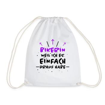 Bikerin Spruch Biker Lustiges Bikerin Geschenk - Turnbeutel - Weiß - Vorne