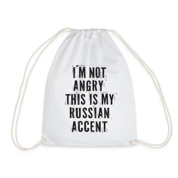 I'm Not Angry This Is My Russian Accent Russia - Drawstring Bag - white - Front