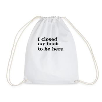 J’ai fermé mon livre pour être ici Lecture rétro vintage - Sac de sport léger - blanc - Devant