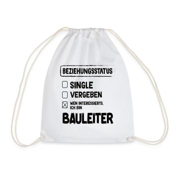Bauleiter Beziehungsstatus Bauleiter Bauleitung - Turnbeutel - Weiß - Vorne