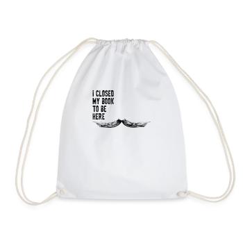 J’ai fermé mon livre pour être ici lire Bookworm - Sac de sport léger - blanc - Devant