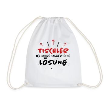 Tischler Spruch Beruf Lustiges Tischler Geschenk - Turnbeutel - Weiß - Vorne