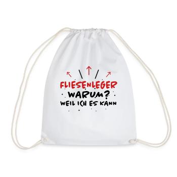 Fliesenleger Spruch Lustiges Fliesenleger Geschenk - Turnbeutel - Weiß - Vorne