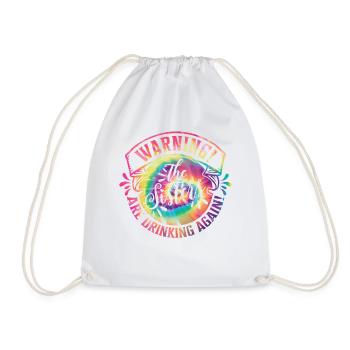Warning The Girls Are Drinking Again - Drawstring Bag - white - Front