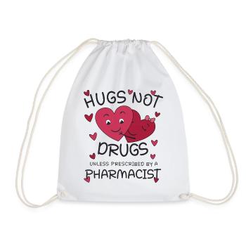 Pharmacist | Hugs not Drugs - Drawstring Bag - white - Front