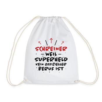 Schreiner Spruch Beruf Lustiges Schreiner Geschenk - Turnbeutel - Weiß - Vorne