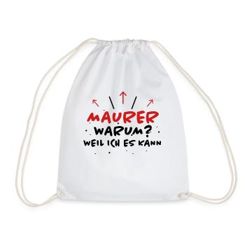 Maurer Spruch Baustelle Lustiges Maurer Geschenk - Turnbeutel - Weiß - Vorne