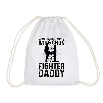 Never underestimate a Wing Chun Fighter daddy - Drawstring Bag - white - Front