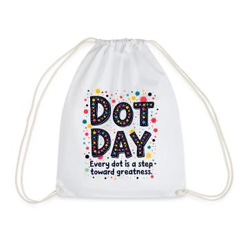 DOT DAY: JEDER DOT IST EIN SCHRITT IN RICHTUNG GRÖSSE - Turnbeutel - Weiß - Vorne