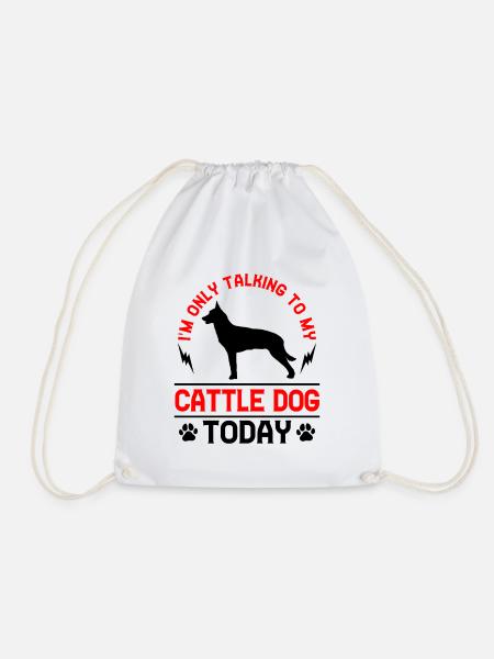 Rede nur mit Australian Cattle Dog Treibhund - Turnbeutel - Weiß