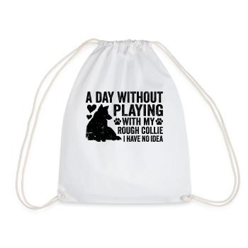 Une journée sans jouer avec mon Rough Collie que j’ai - Sac de sport léger - blanc - Devant