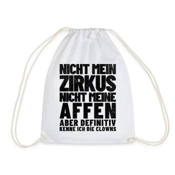 Nicht mein Zirkus, nicht meine Affen - Turnbeutel - Weiß - Vorne