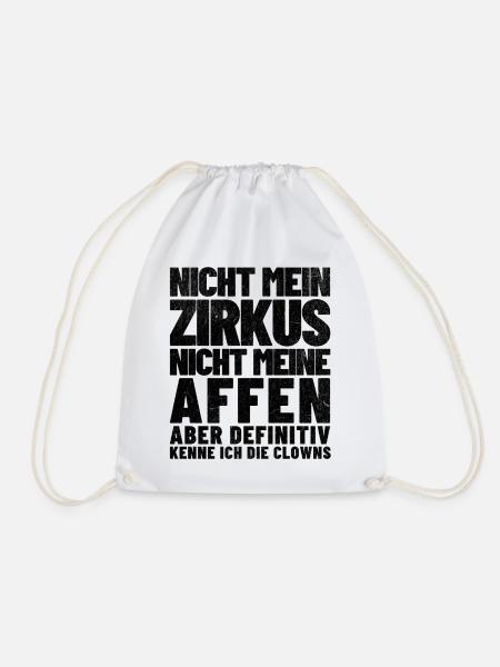 Nicht mein Zirkus, nicht meine Affen - Turnbeutel - Weiß