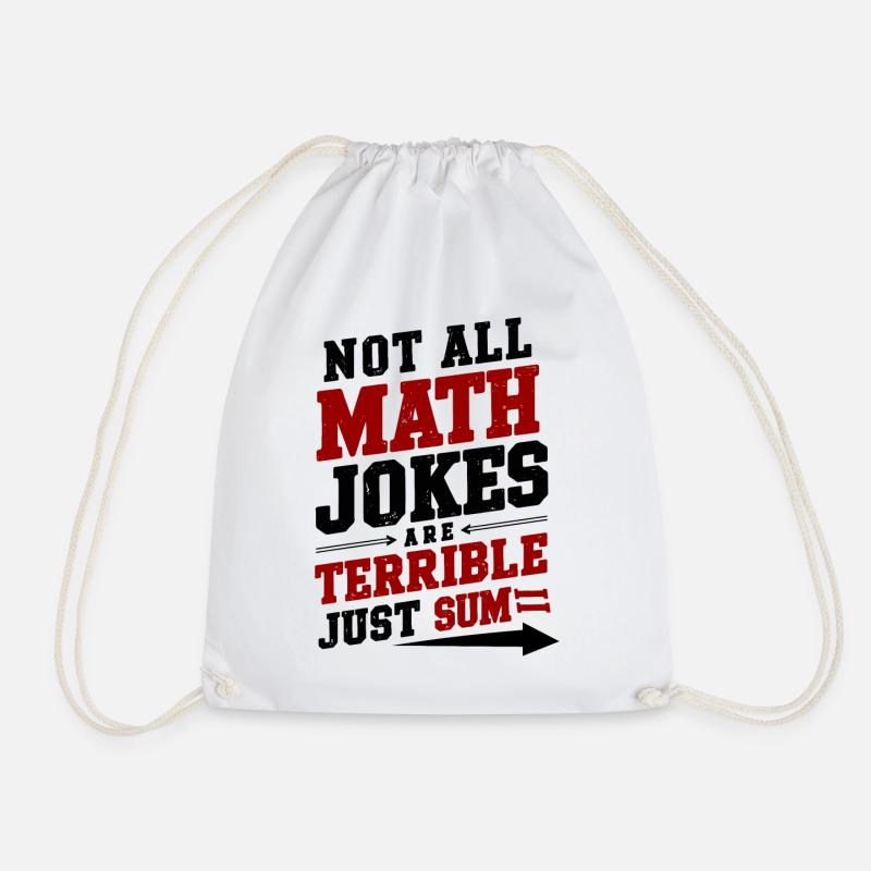 Funny Math Joke - "Just Sum" Humorous Design - Drawstring Bag - white