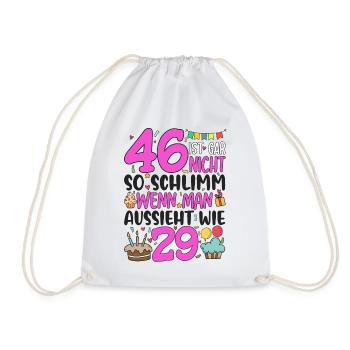 46th birthday women 46 is not so bad - Drawstring Bag - white - Front