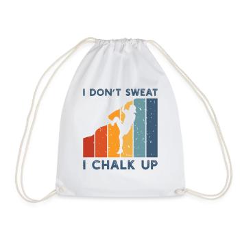 I Dont Sweat I Chalk Up I Boulderer - Turnbeutel - Weiß - Vorne