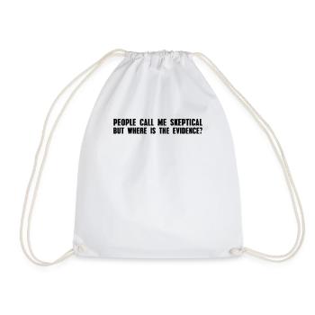 People call me skeptical debate science - Drawstring Bag - white - Front