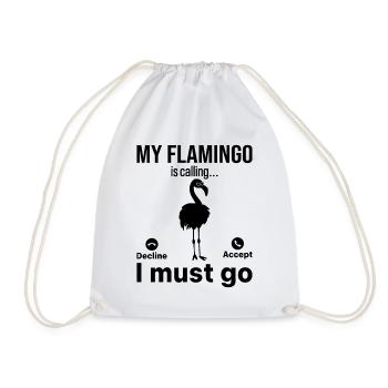 My Flamingo is calling I must go - Funny Flamingo - Turnbeutel - Weiß - Vorne