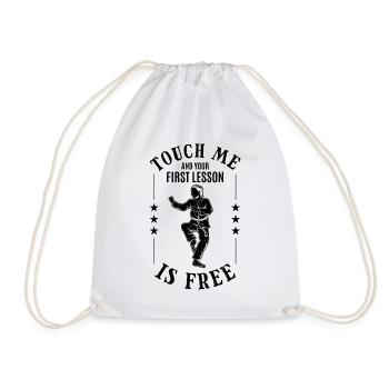 Touch me and your first lesson is free - Fighting - Drawstring Bag - white - Front