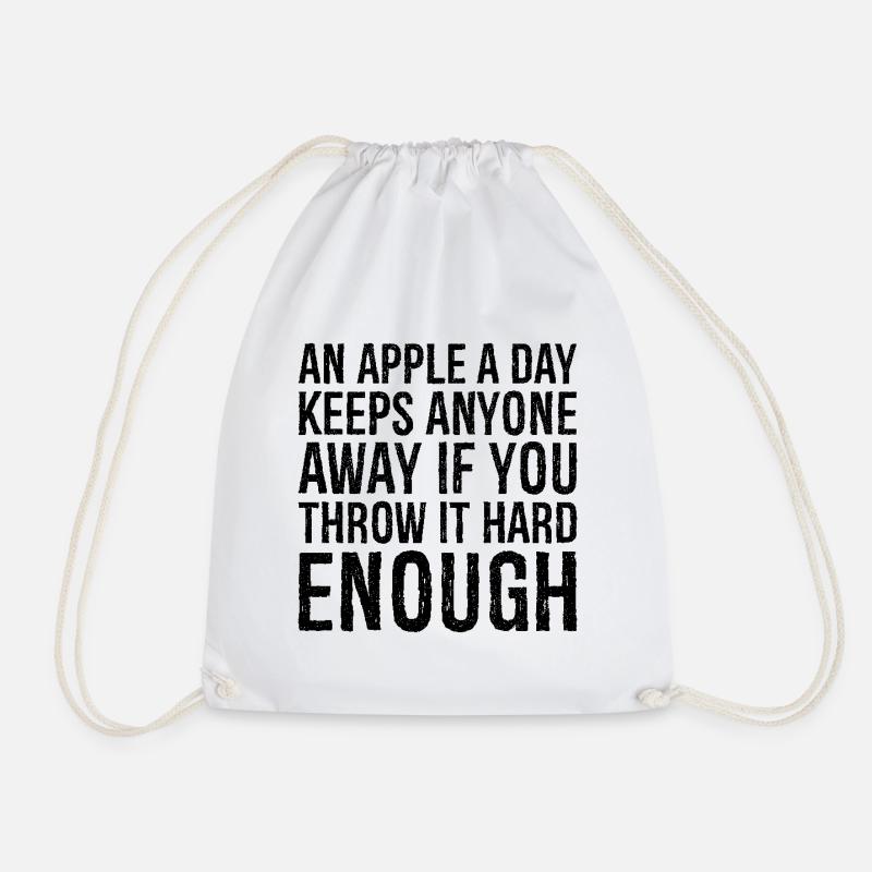 an apple a day keeps anyone away if you throw It - Turnbeutel - Weiß
