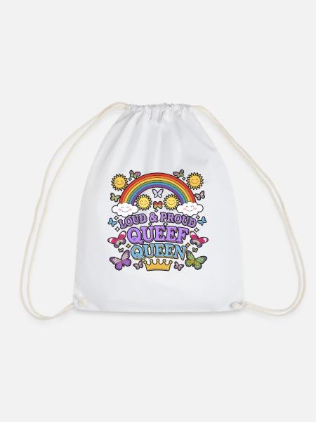 Laute und stolze Regenbogenkönigin - Turnbeutel - Weiß