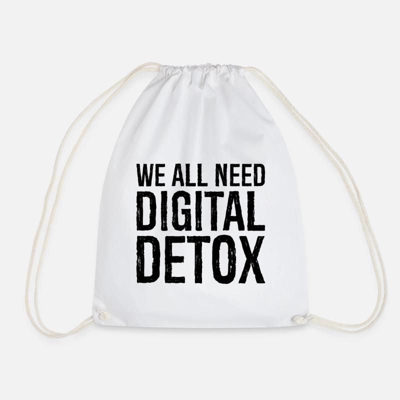 we all need digital detox - Drawstring Bag - white